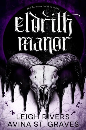 Eldrith Manor by Leigh Rivers & Avina St Graves (Paperback)