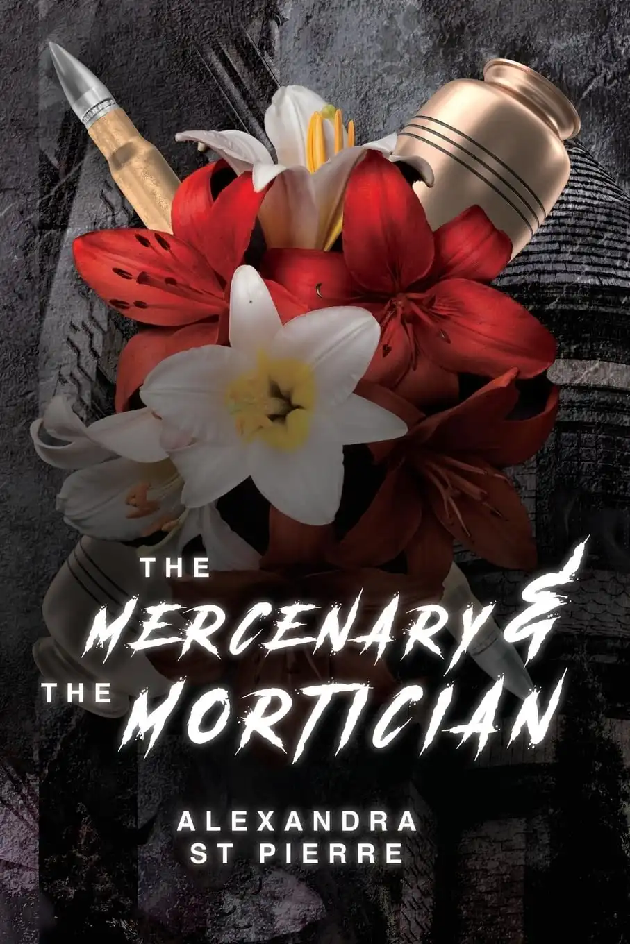 The Mercenary and the Mortician: Discreet Cover by Alexandra St Pierre (Paperback)