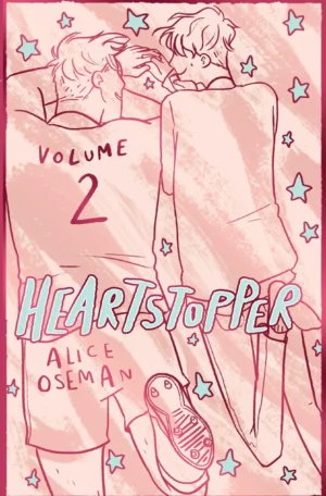 Heartstopper Volume 2 by Alice Oseman (Hardback)