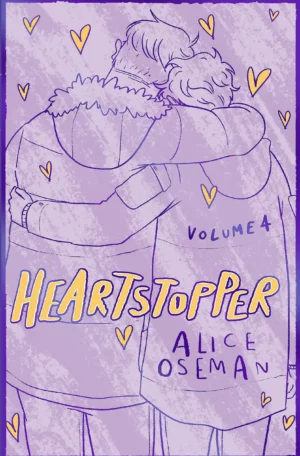 Heartstopper Volume 4 by Alice Oseman (Hardback)