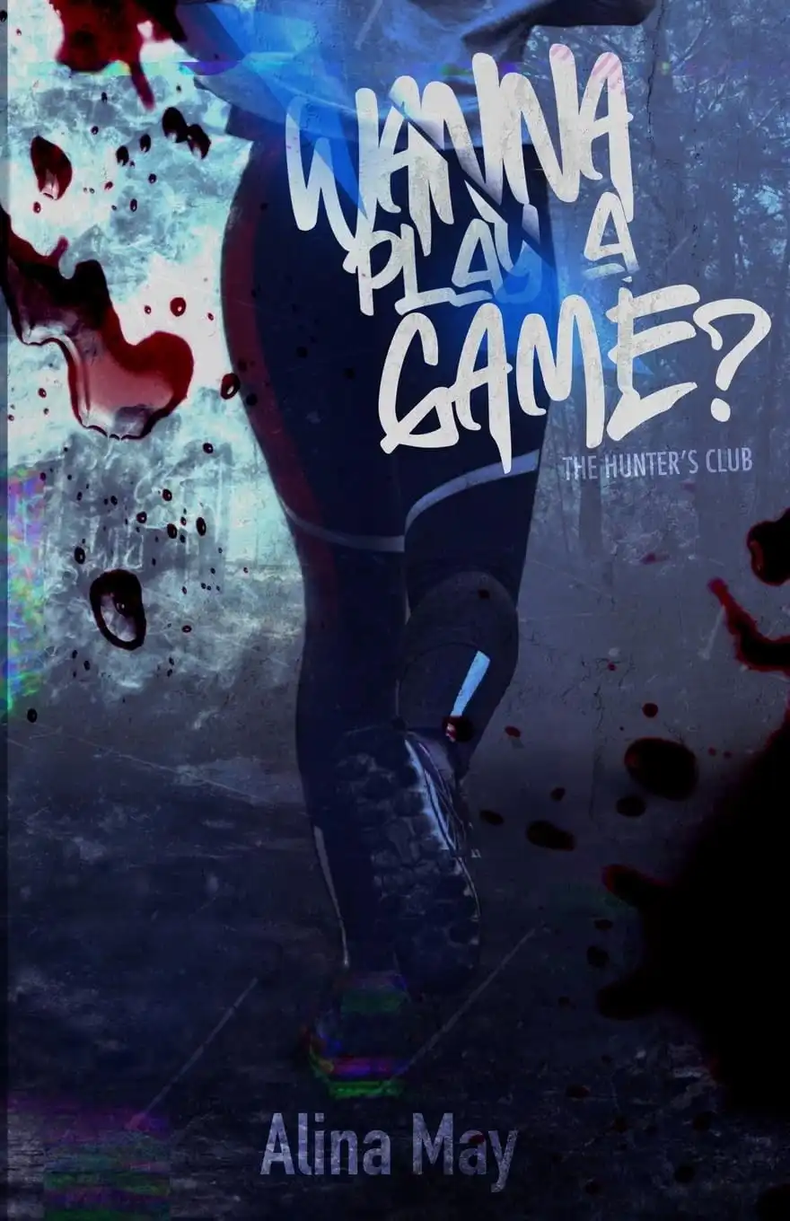 Wanna Play a Game? by Alina May (Paperback)