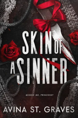 Skin of a Sinner by Avina St Graves (Paperback)