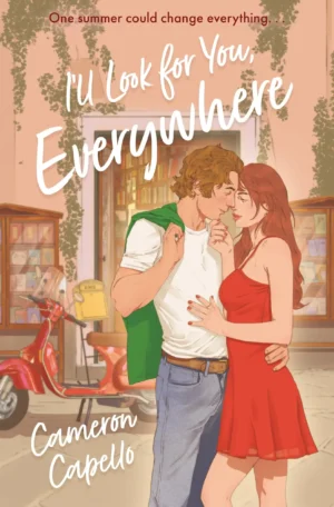 I'll Look for You, Everywhere by Cameron Capello (Paperback)