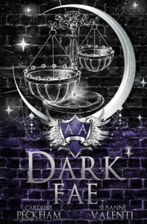 Dark Fae by Caroline Peckham, Susanne Valenti (Paperback)