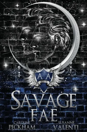 Savage Fae by Caroline Peckham, Susanne Valenti (Paperback)