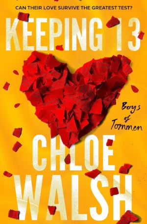 Keeping 13 by Chloe Walsh (Paperback)