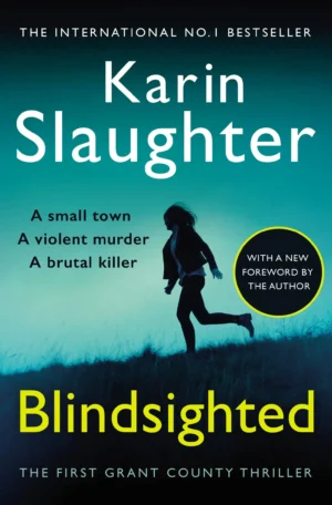 Blindsighted by Karin Slaughter (Paperback)