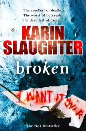 Broken by Karin Slaughter (Paperback)