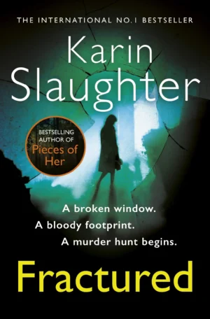 Fractured by Karin Slaughter (Paperback)