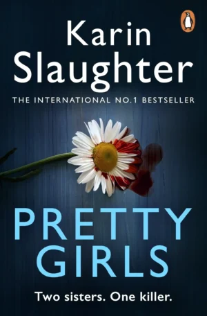 Pretty Girls by Karin Slaughter (Paperback)