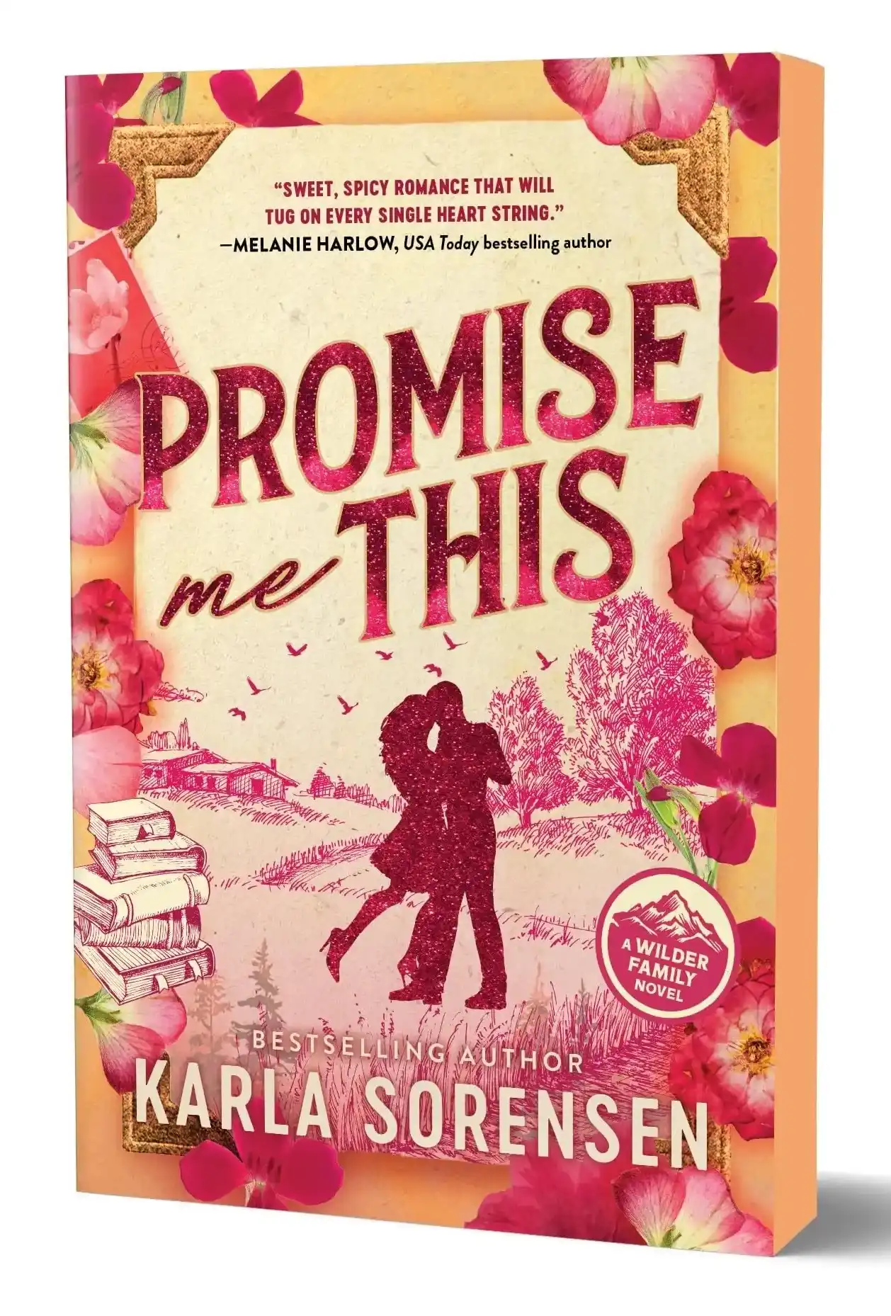 Promise Me This: Sprayed Edge Edition by Karla Sorensen (Paperback)