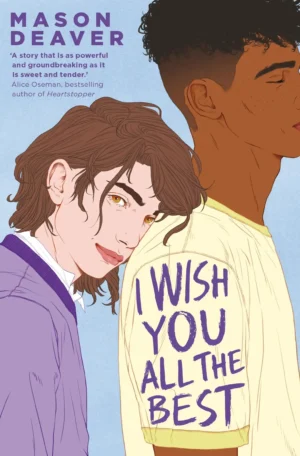 I Wish You All the Best by Mason Deaver (Paperback)
