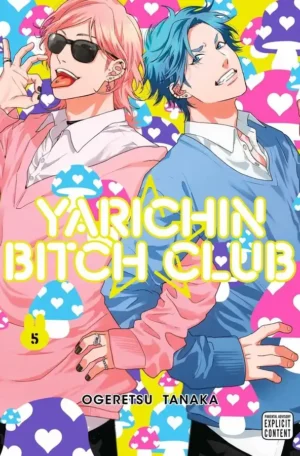 Yarichin Bitch Club: Volume 5 by Ogeretsu Tanaka (Paperback)