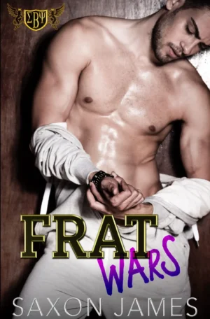 Frat Wars: King of Thieves by Saxon James (Paperback)