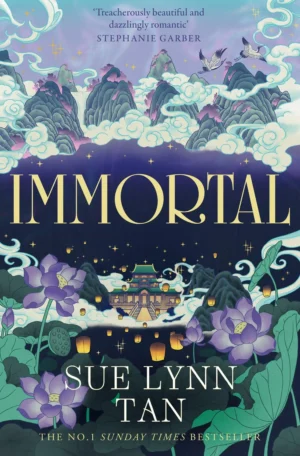 Immortal by Sue Lynn Tan (Paperback)