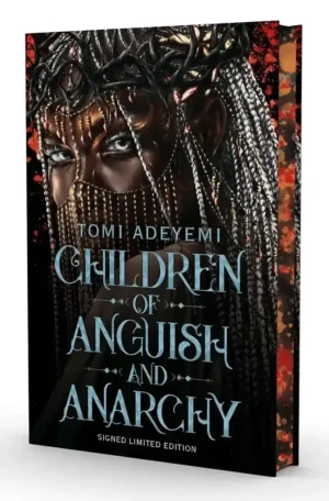 Children of Anguish and Anarchy: Signed Limited Edition Sprayed Edge by Tomi Adeyemi (Hardback)