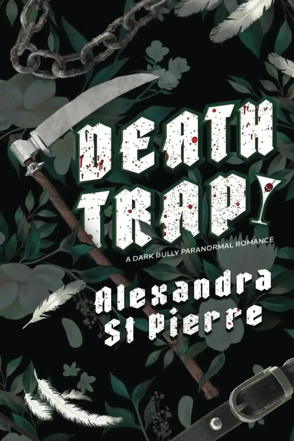 Deathtrap: White Page Edition by Alexandra St Pierre (Paperback)