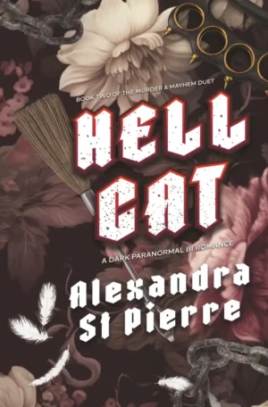 Hellcat: Black Page Edition by Alexandra St Pierre (Paperback)