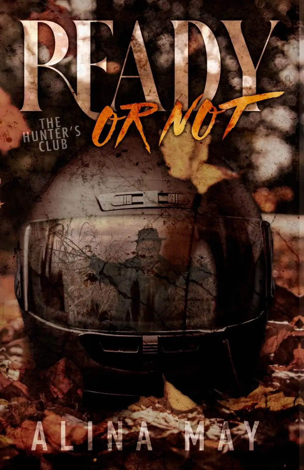Ready Or Not by Alina May (Paperback)