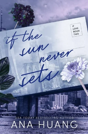 If the Sun Never Sets by Ana Huang (Paperback)