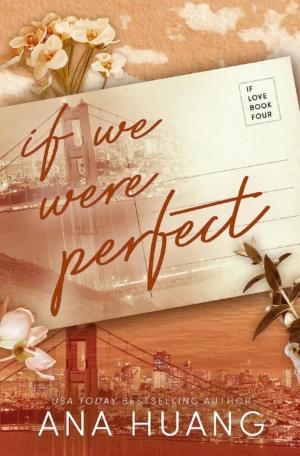 If We Were Perfect by Ana Huang (Paperback)