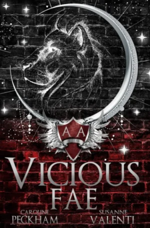 Vicious Fae by Caroline Peckham, Susanne Valenti (Paperback)