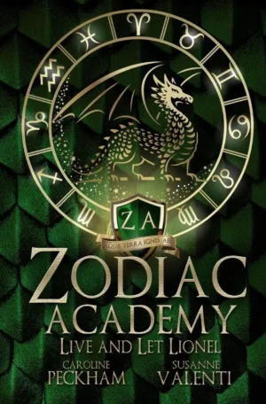 Zodiac Academy: Live And Let Lionel by Caroline Peckham & Susanne Valenti (Paperback)