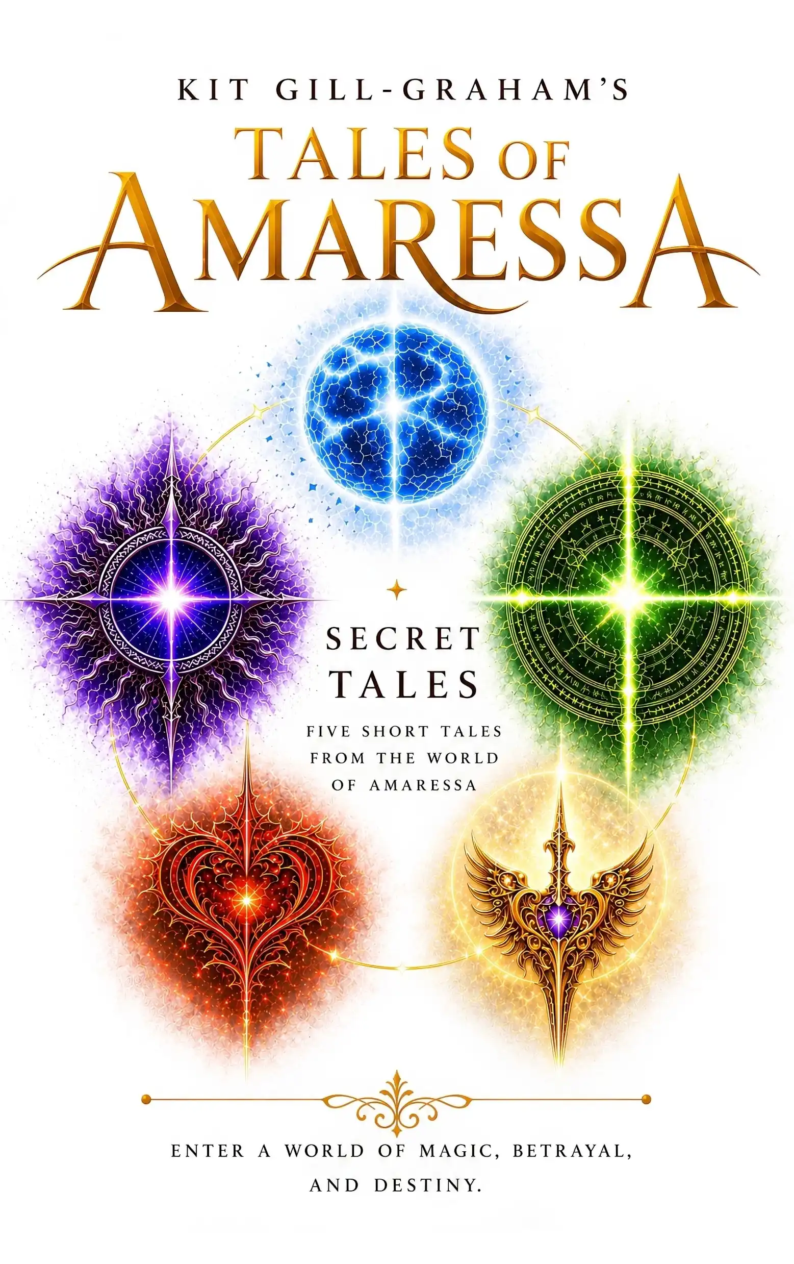 Tales of Amaressa: Secret Tales by Kit Gill-Graham (Paperback)