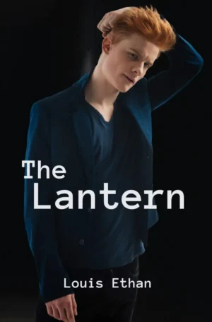 The Lantern: Signed Edition by Louis Ethan (Paperback)