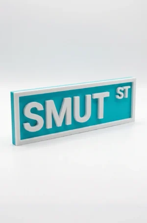 SMUT ST: 3D Printed Sign