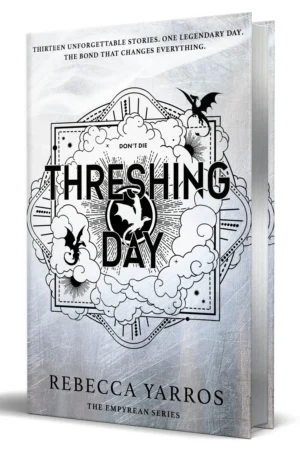 Threshing Day: Limited Deluxe Edition by Rebecca Yarros (Hardback)
