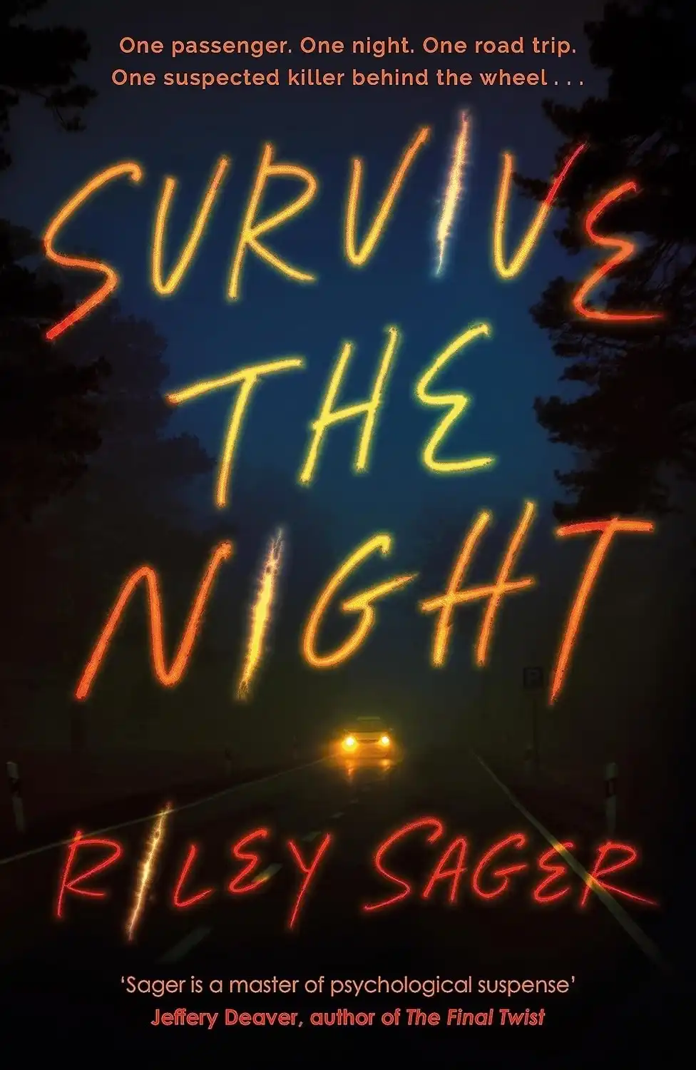 Survive The Night by Riley Sager (Paperback)