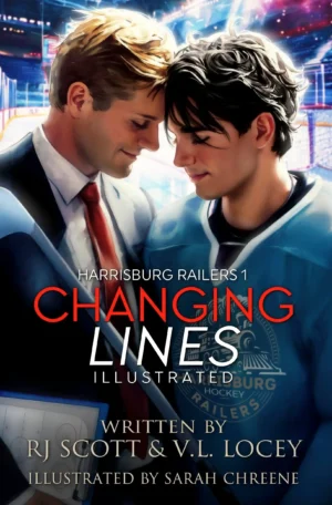Changing Lines: Illustrated Edition by RJ Scott & V.L. Locey (Hardback)