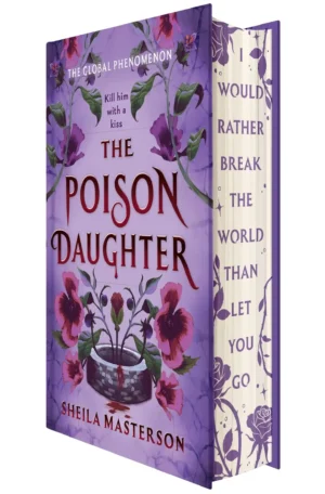 The Poison Daughter: Sprayed Edge Edition by Sheila Masterson (Hardback)