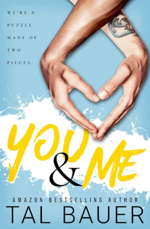 You & Me by Tal Bauer (Paperback)