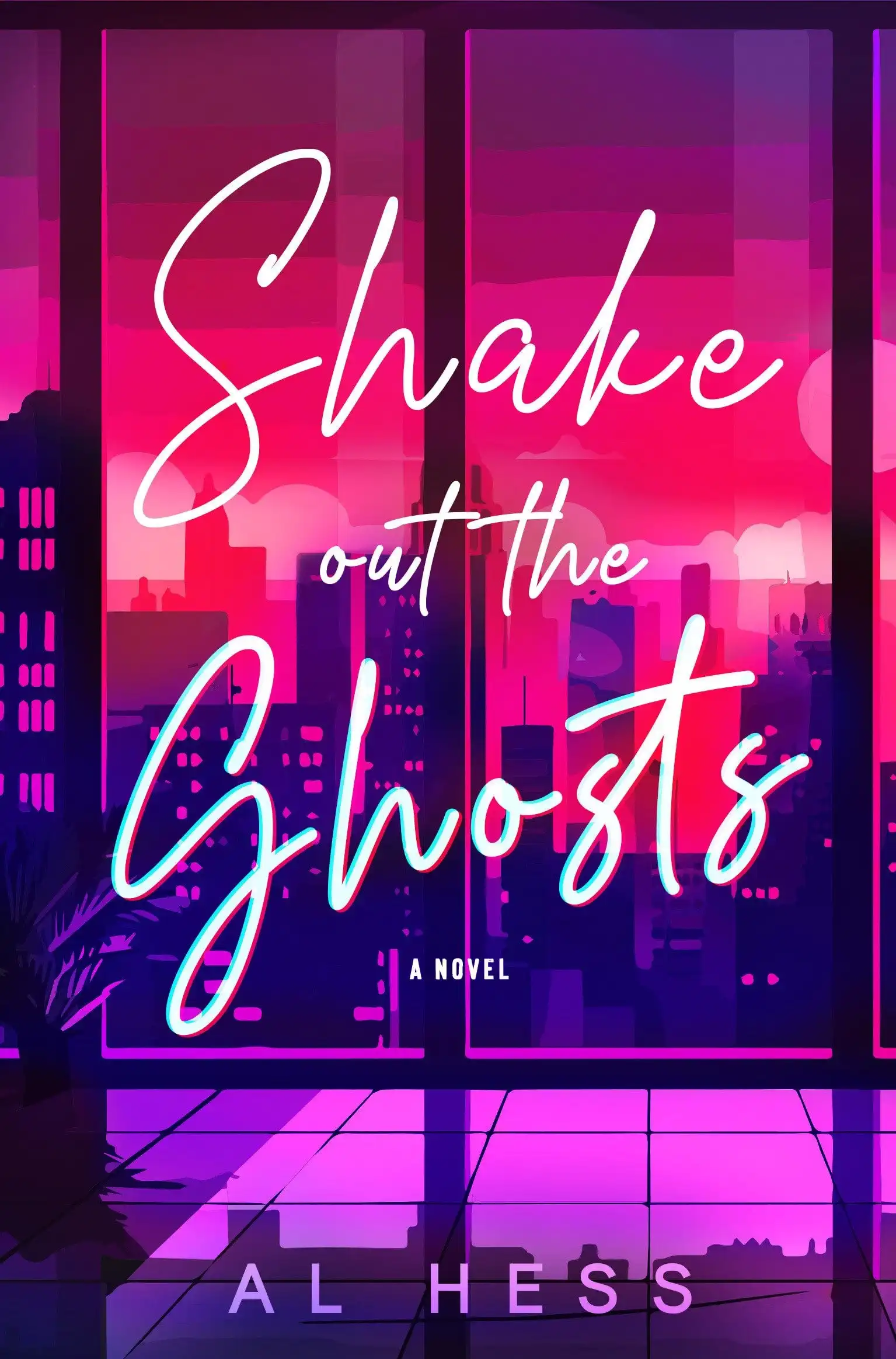 Shake Out the Ghosts by Al Hess (Paperback)