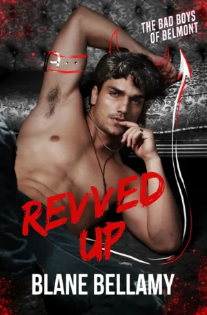 Revved Up by Blane Bellamy (Paperback)