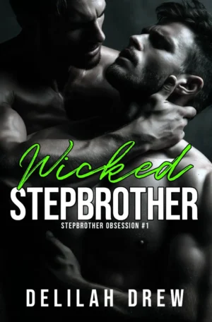 Wicked Stepbrother by Delilah Drew (Paperback)