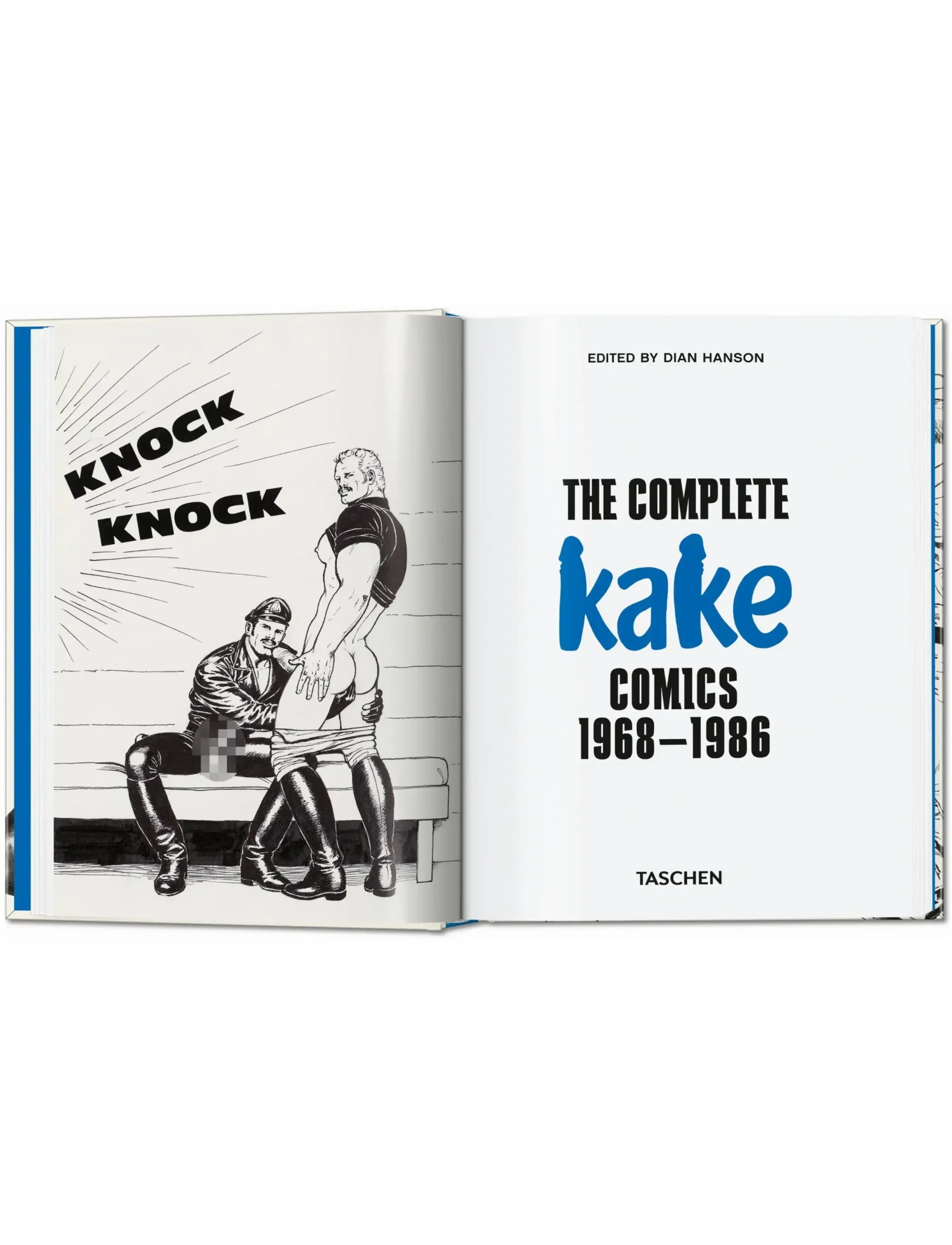 Tom of Finland: The Complete Kake Comics (45th Edition) by Dian Hanson (Hardback)