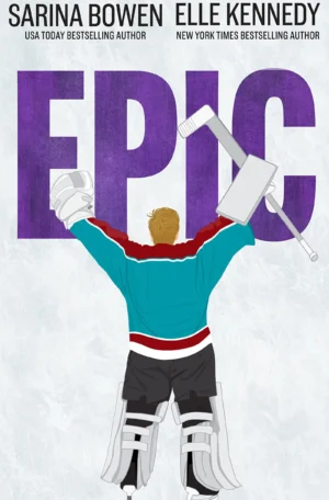 Epic by Elle Kennedy & Sarina Bowen (Paperback)