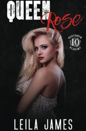 Queen Rose by Leila James (Paperback)