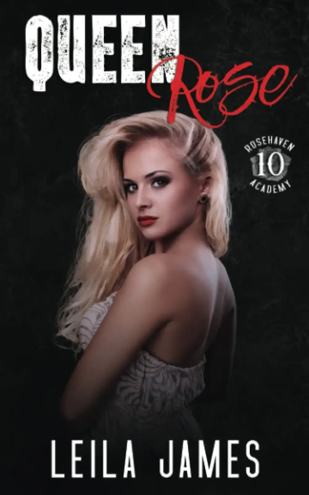 Queen Rose by Leila James (Paperback)