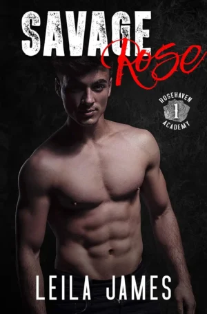Savage Rose by Leila James (Paperback)