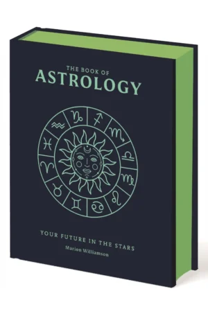The Book of Astrology: The Future in Your Stars by Marion Williamson (Hardback)