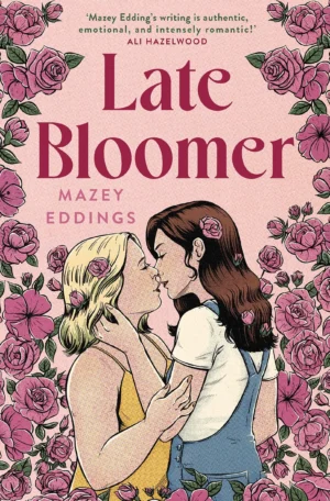 Late Bloomer by Mazey Eddings (Paperback)