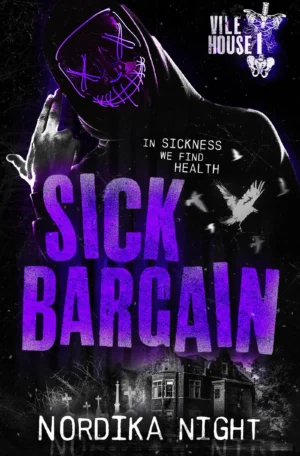Sick Bargain by Nordika Night (Paperback)