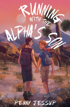 Running with the Alpha's Son by Penny Jessup (Paperback)