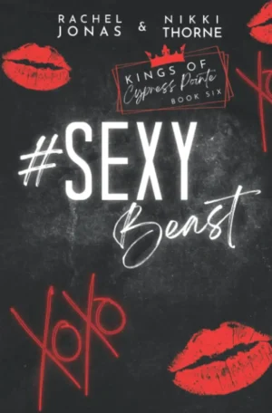 Sexy Beast by Rachel Jonas & Nikki Thorne (Paperback)