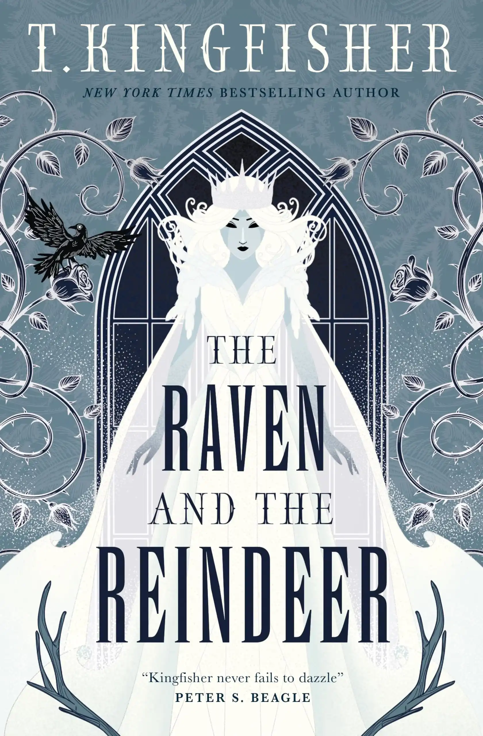 The Raven and the Reindeer by T. Kingfisher (Hardback)