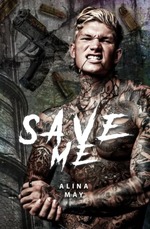 Save Me by Alina May (Paperback)